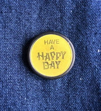 Hazy Dayz 70s Pin Badges (select from drop down)