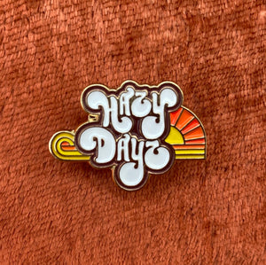 Hazy Dayz Pin Badge